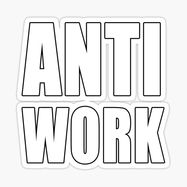 Artikel-Vorschau von Anti Work Great Resignation Workers Rights, designt und verkauft von Jason Gilbert.