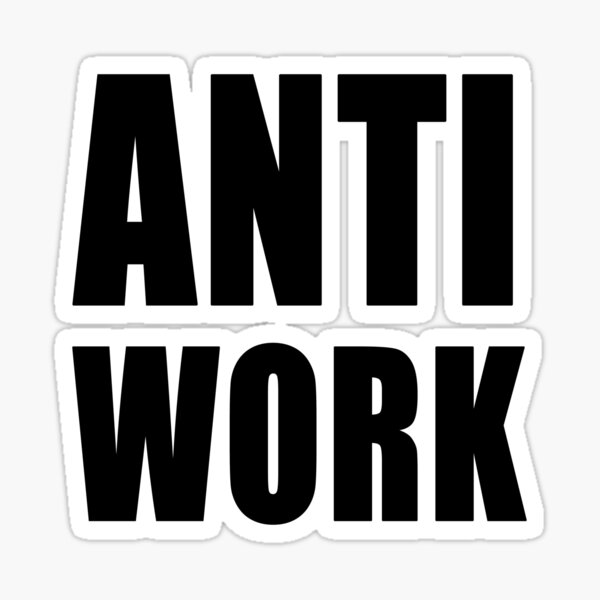 Artikel-Vorschau von Anti Work Great Resignation Workers Rights, designt und verkauft von Jason Gilbert.
