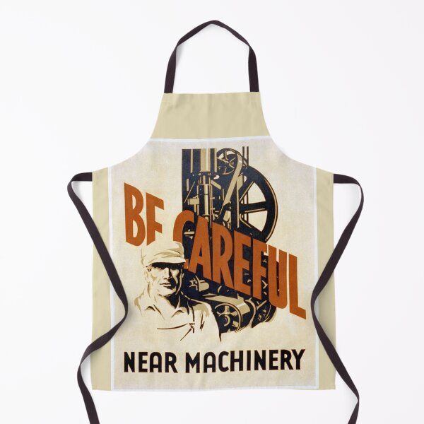 Item preview, Be Careful Near Machinery! designed and sold by WeeMonkey.