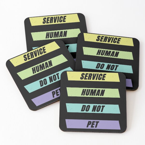 Item preview, Service Human Do Not Pet designed and sold by FridPix.