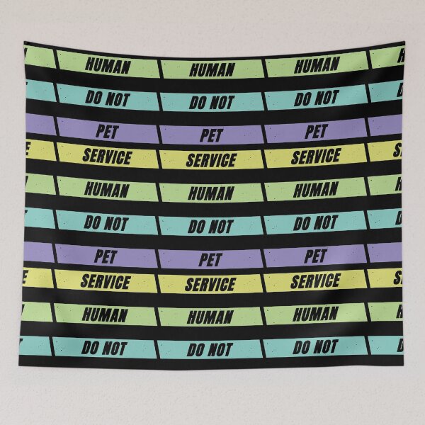 Item preview, Service Human Do Not Pet designed and sold by FridPix.