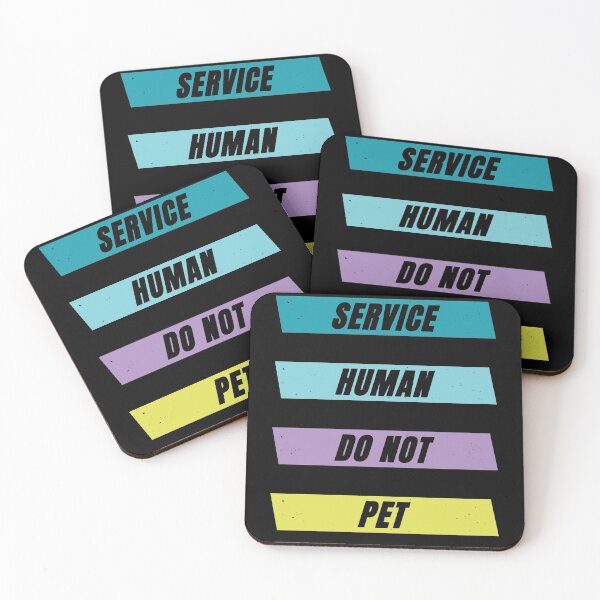 Item preview, Service Human Do Not Pet designed and sold by FridPix.