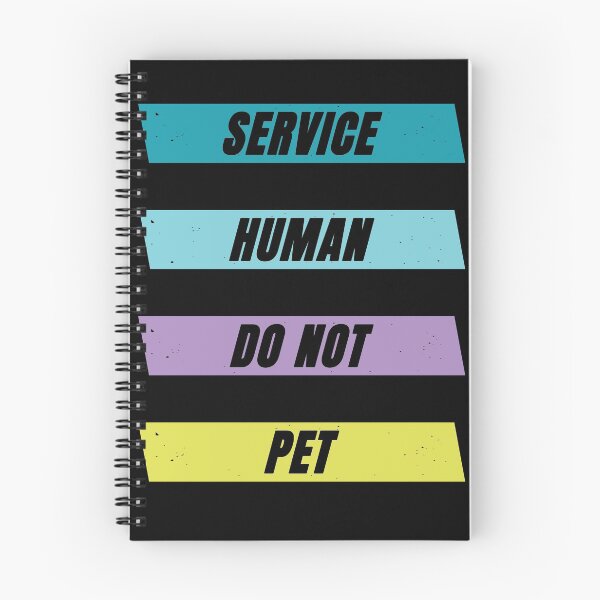 Item preview, Service Human Do Not Pet designed and sold by FridPix.