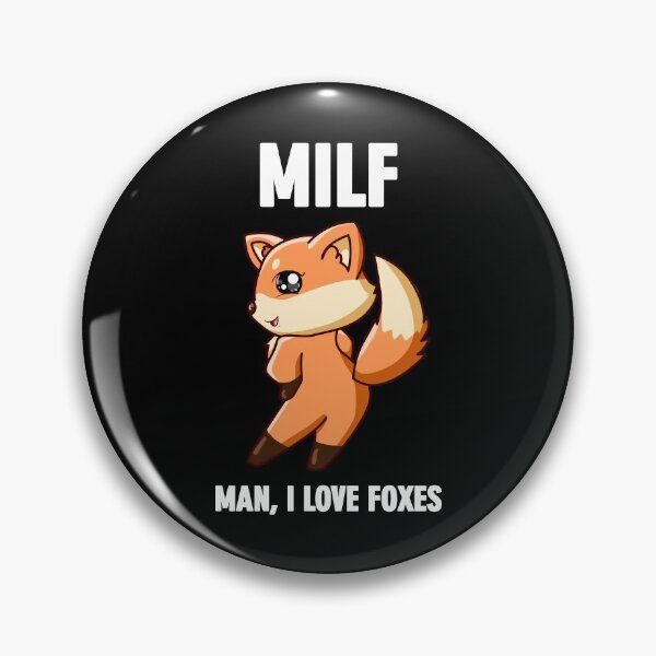 Item preview, MILF | Man, I Love Foxes designed and sold by DAFIN.