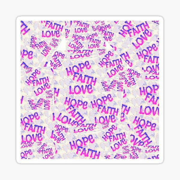 Faith Hope Love Sticker