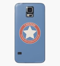 I voted! Case/Skin for Samsung Galaxy