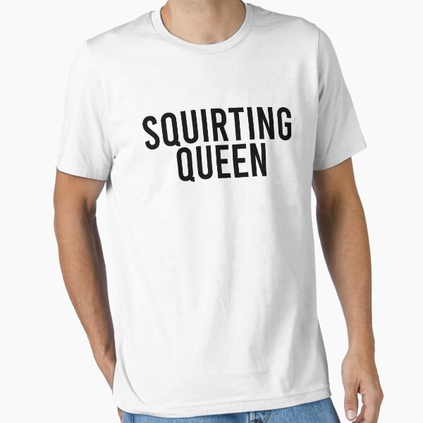 Item preview, Copy of Squirting Queen For Women Adult Rude Humor Gift  designed and sold by kamilbogaty1.