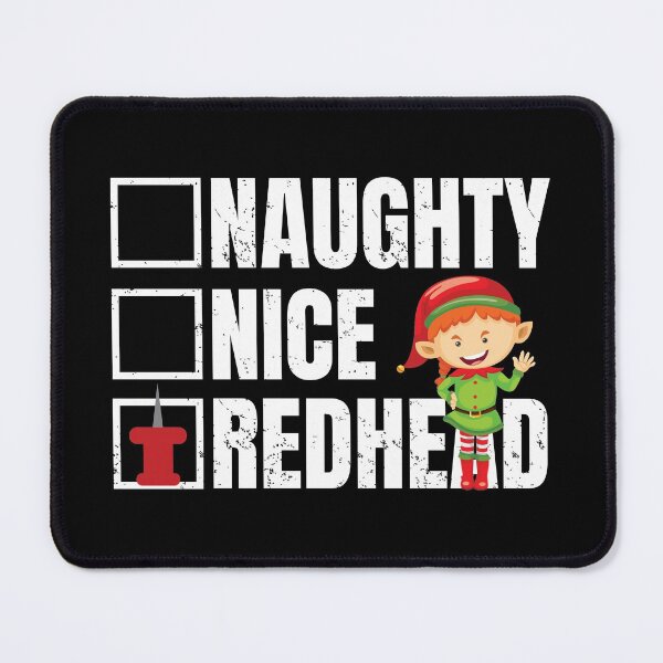 Item preview, Naughty Nice Redhead Funny Christmas Elf designed and sold by GravitiTees.