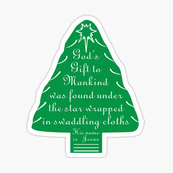 God's Gift to Mankind Christmas Tree - White Sticker