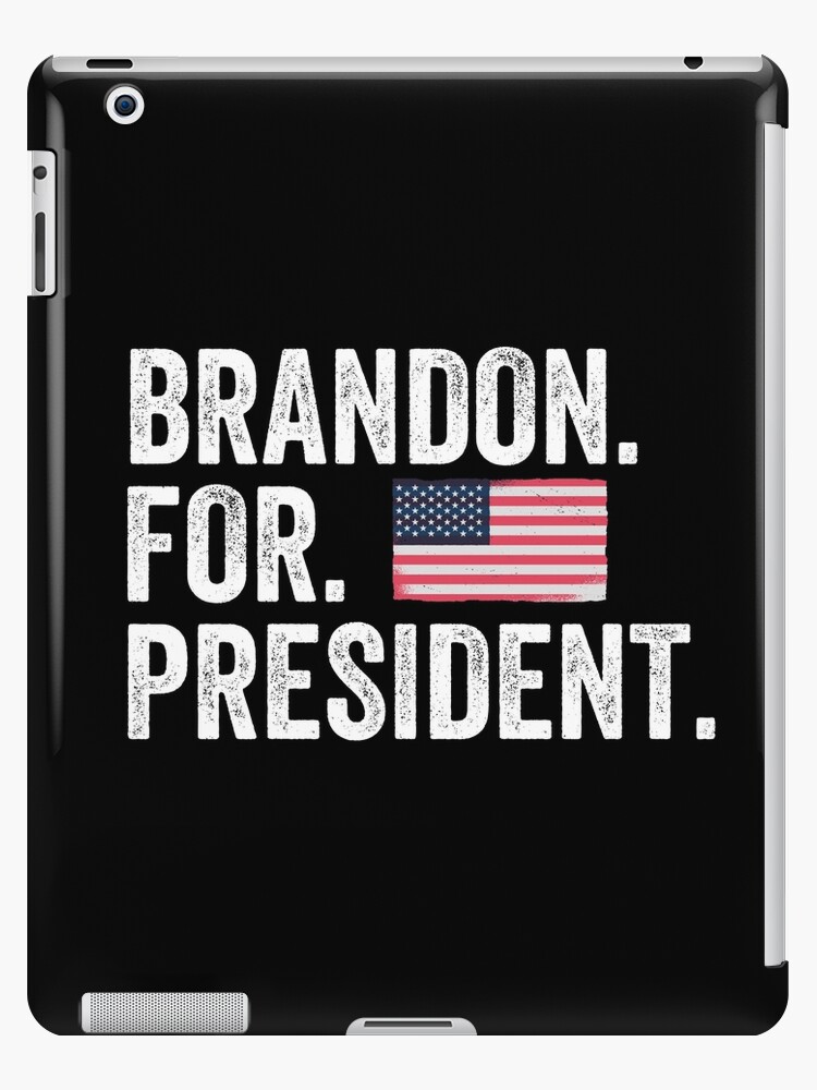 Brandon for President, Holiday holiday Redbubble Hamilton for Skin | by T & Pair next Shirt. Gift Case for iPad a shirt viral name level Funny gift. Barb t \