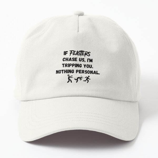 Feasters Nothing Personal Dad Hat