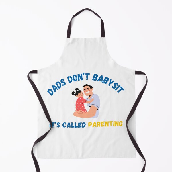 Item preview, Dads Don’t Babysit it’s called Parenting  designed and sold by Sadhvika.
