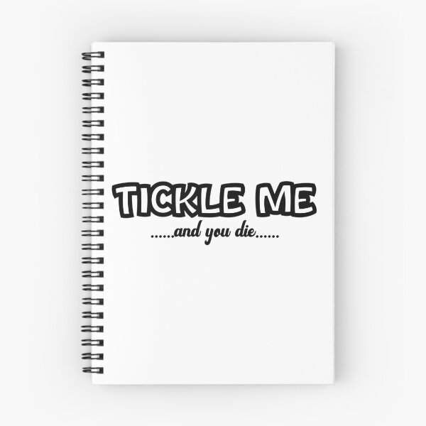 Item preview, Tickle Me And You Die Funny Cute  designed and sold by CBCreations73.
