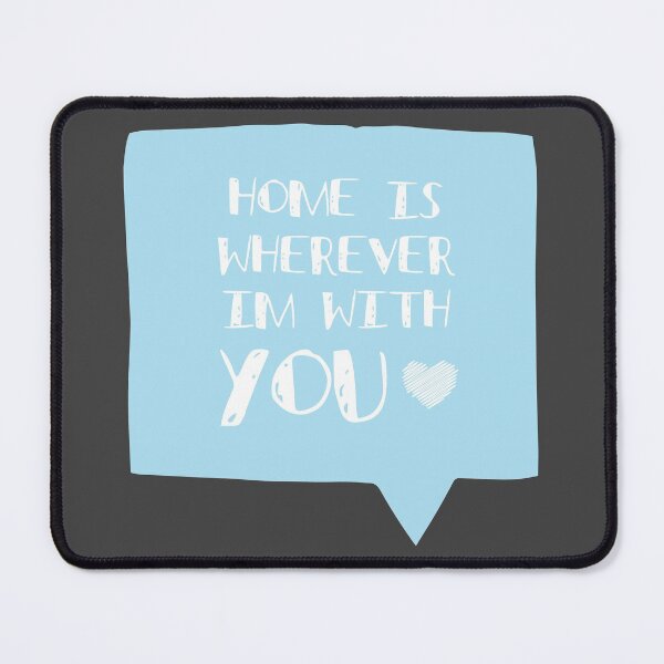 Item preview, You're My Home designed and sold by mschubbybunny.