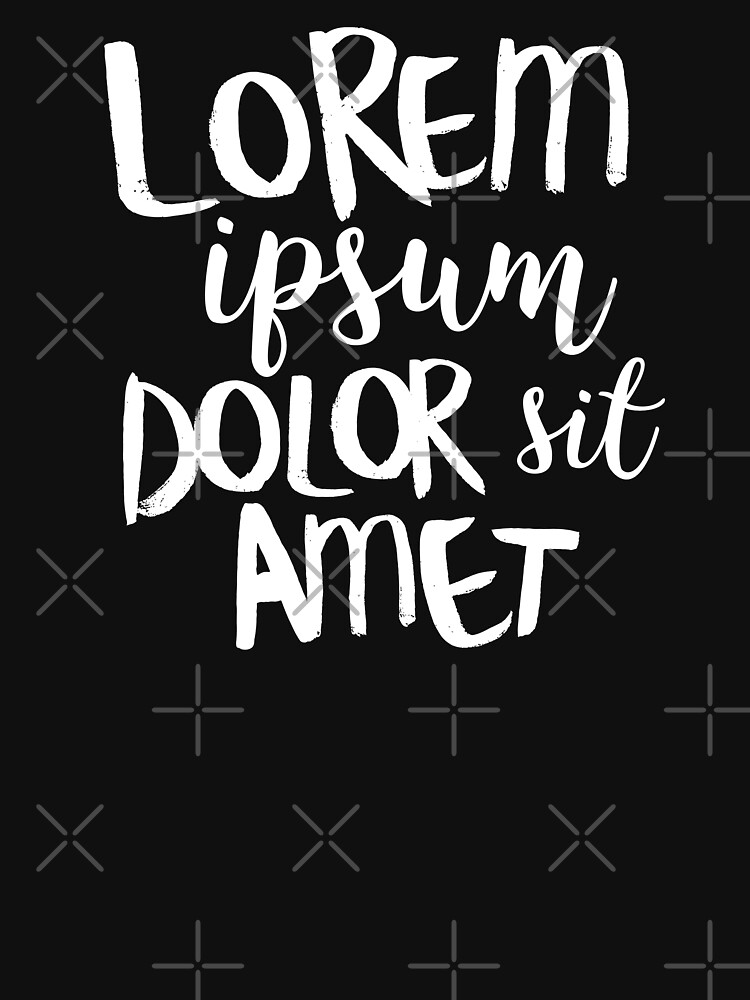 "Lorem Ipsum Dolor Sit Amet" Tshirt for Sale by japdua Redbubble