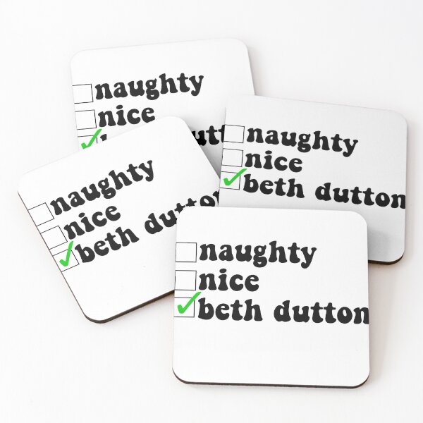Item preview, Naughty, Nice, Beth Dutton designed and sold by cloudyydesigns.