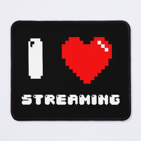 Item preview, I love streaming designed and sold by YYZDesign.
