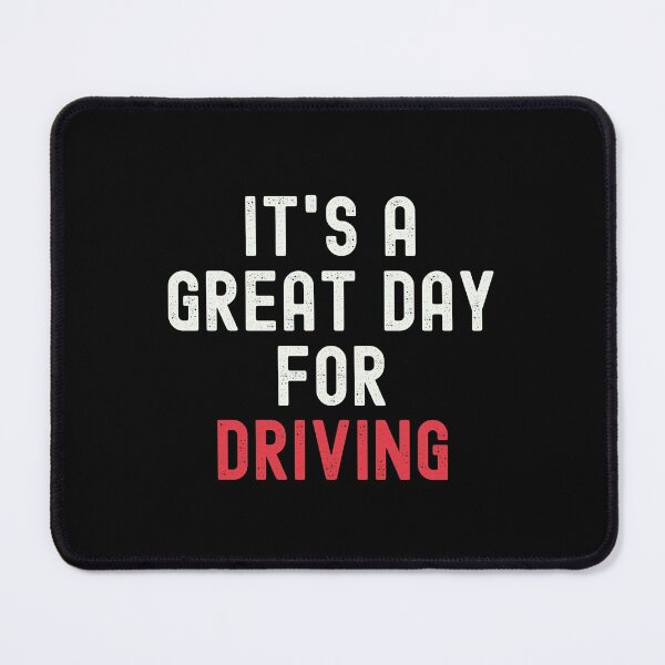 Item preview, It's a Great Day for Driving designed and sold by kindxinn.