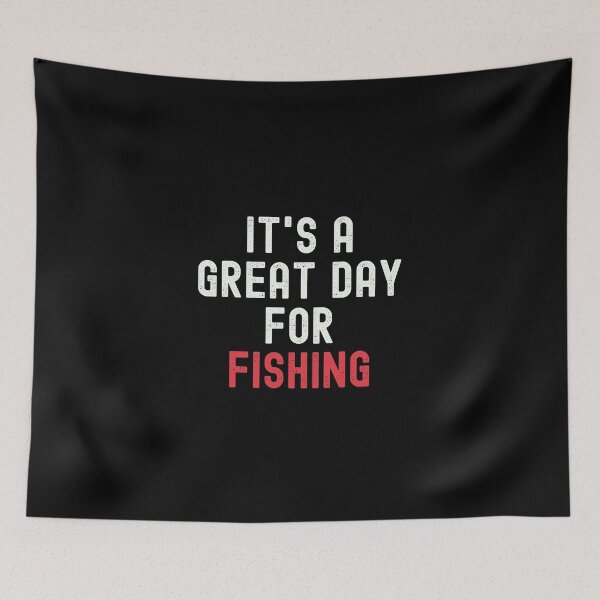 Item preview, It's a Great Day for Fishing designed and sold by kindxinn.