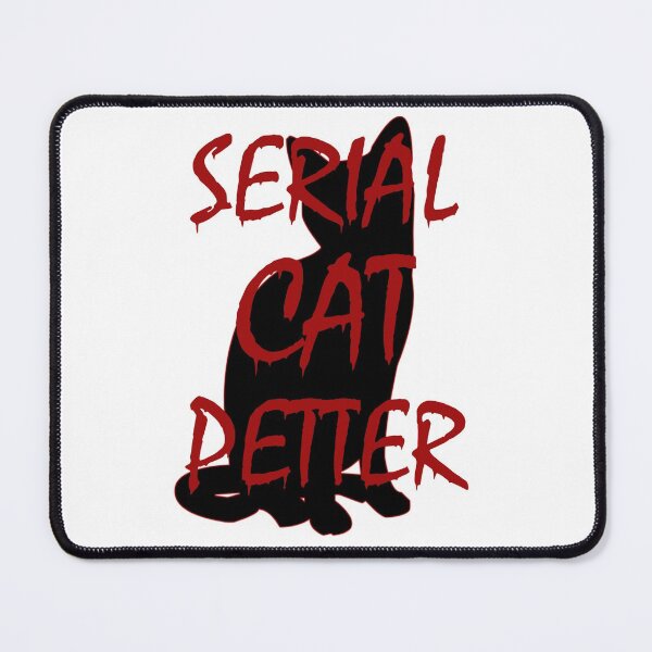 Item preview, Serial Cat Petter designed and sold by Catspeople.