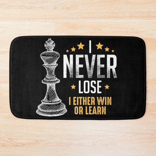 Item preview, I Never Lose - Chess edition designed and sold by ChessMadness.