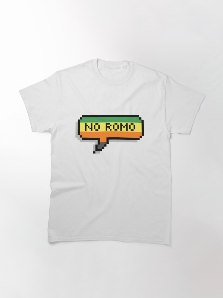 Alternate view of No Romo Classic T-Shirt