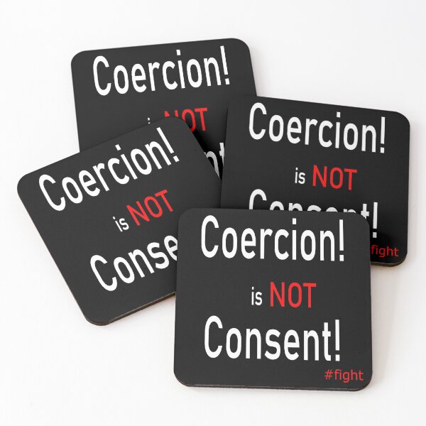 Item preview, Coercion is not consent designed and sold by Dance Vibes: Blingit Studios.
