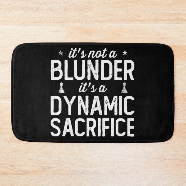 Item preview, It's not a Blunder, it's ... designed and sold by ChessMadness.