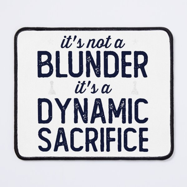 Item preview, It's not a Blunder, it's ... designed and sold by ChessMadness.