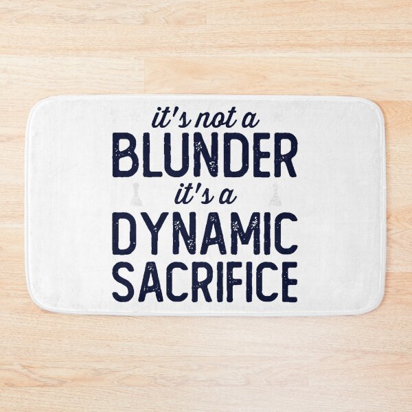 Item preview, It's not a Blunder, it's ... designed and sold by ChessMadness.