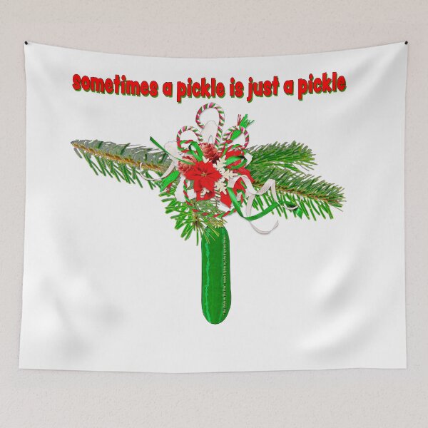 Item preview, Sometimes a Pickle is Just a Pickle designed and sold by John Raymond Barker.
