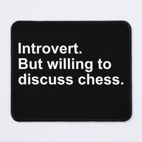 Item preview, Introvert Butt Willing To Discuss Chess designed and sold by ChessMadness.