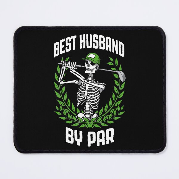 Item preview, Best Husband By Par Golf Funny Golfing Skeleton Golfer Quote designed and sold by GrandeDuc.