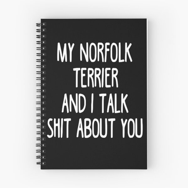 Item preview, My Norfolk Terrier And I Talk Shit About You designed and sold by clickmostro.