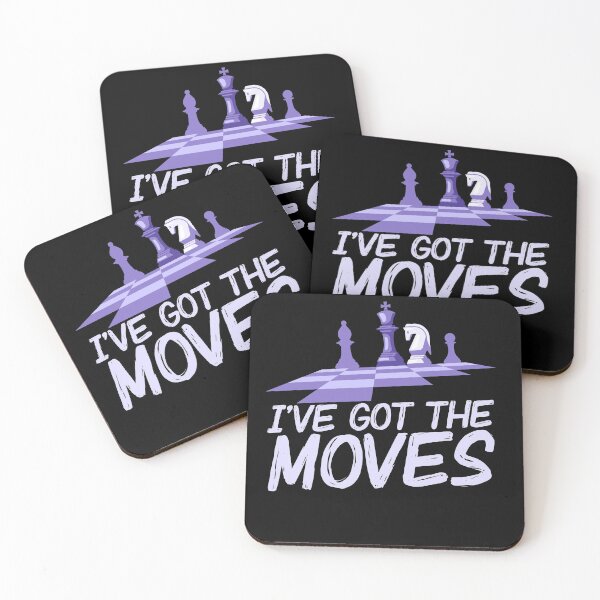 Item preview, I Got The Moves - Chess edition designed and sold by ChessMadness.