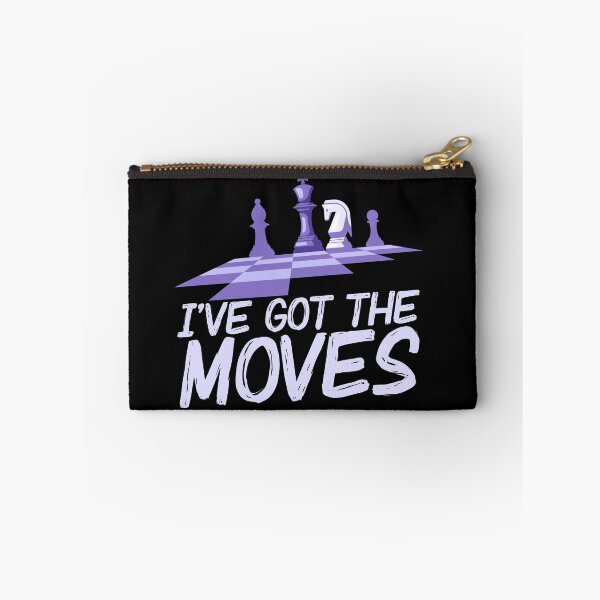 Item preview, I Got The Moves - Chess edition designed and sold by ChessMadness.