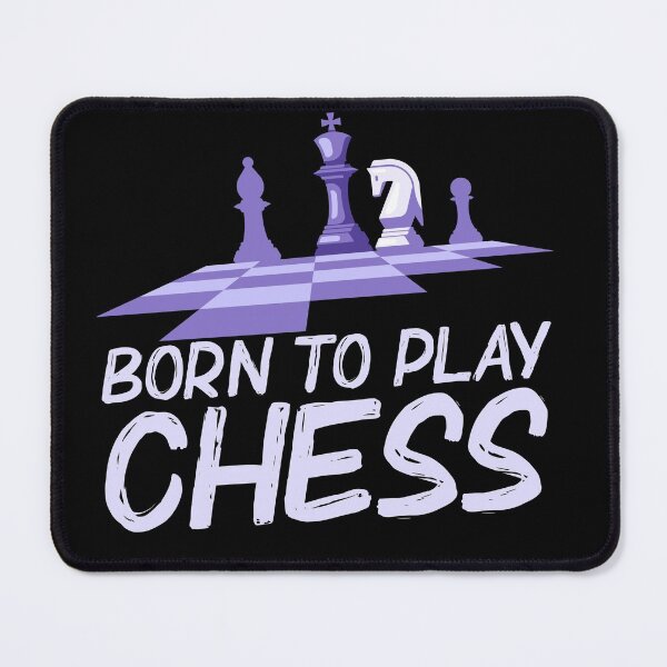 Item preview, Born To Play Chess designed and sold by ChessMadness.