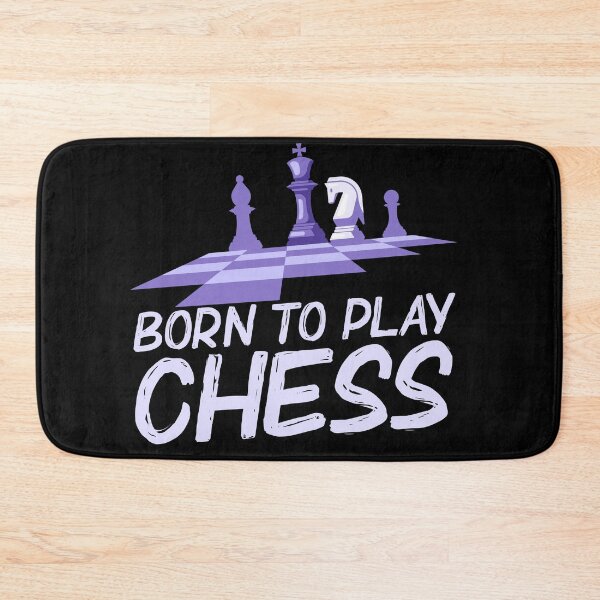 Item preview, Born To Play Chess designed and sold by ChessMadness.