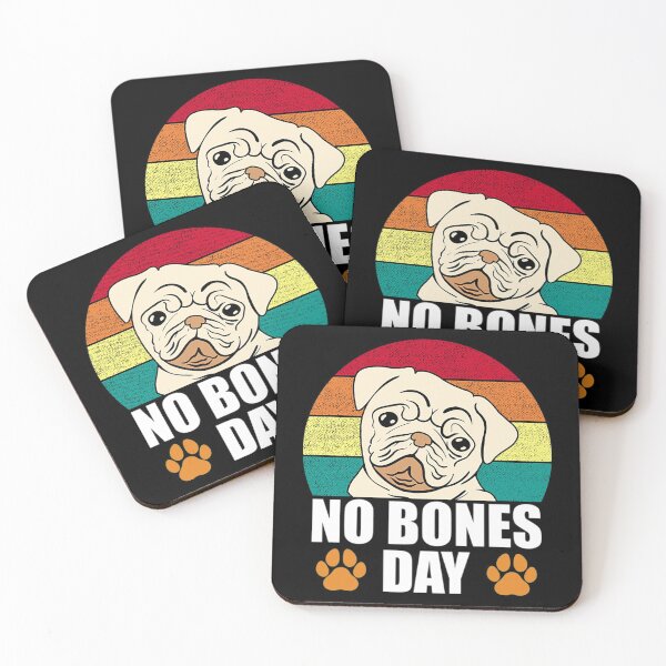 Item preview, No Bones T-ShirtNo Bones Day Pug, Funny bones or no bones day designed and sold by PetrRowes.