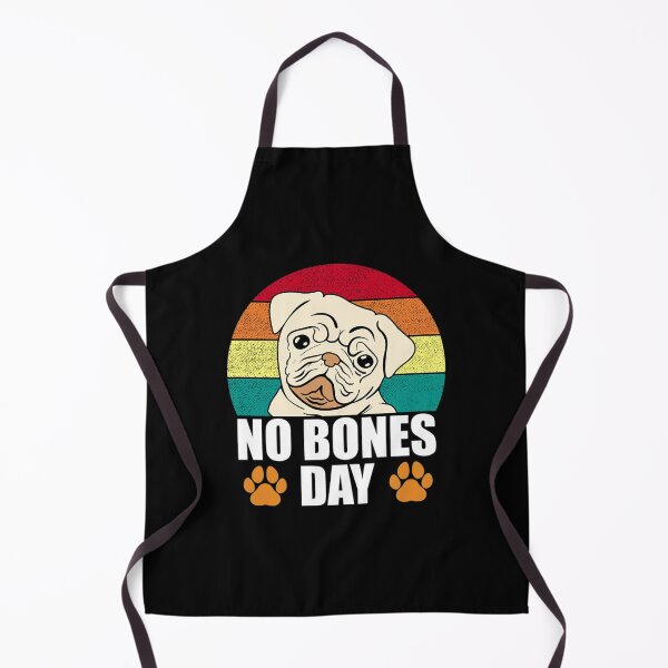 Item preview, No Bones T-ShirtNo Bones Day Pug, Funny bones or no bones day designed and sold by PetrRowes.