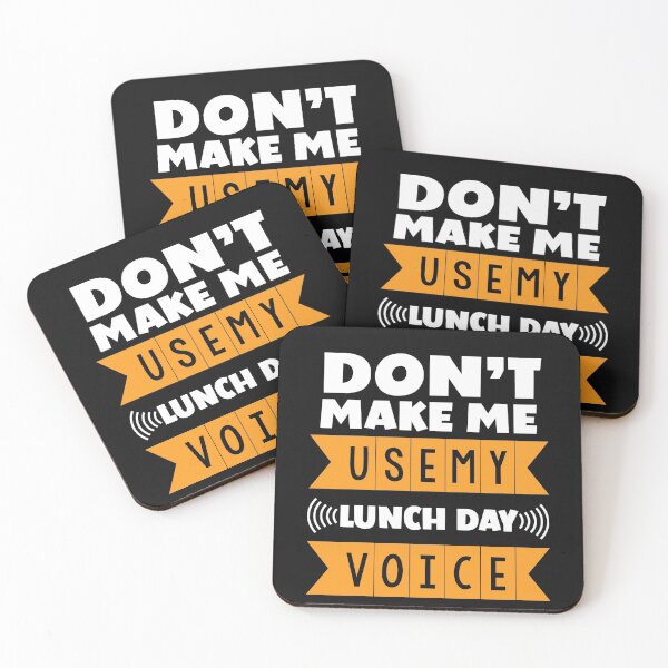 Item preview, Don't Make Me Use My Lunch Lady Voice designed and sold by Eddie SH.