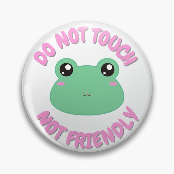Item preview, Not Friendly Do Not Touch designed and sold by AnnaAndVibes.
