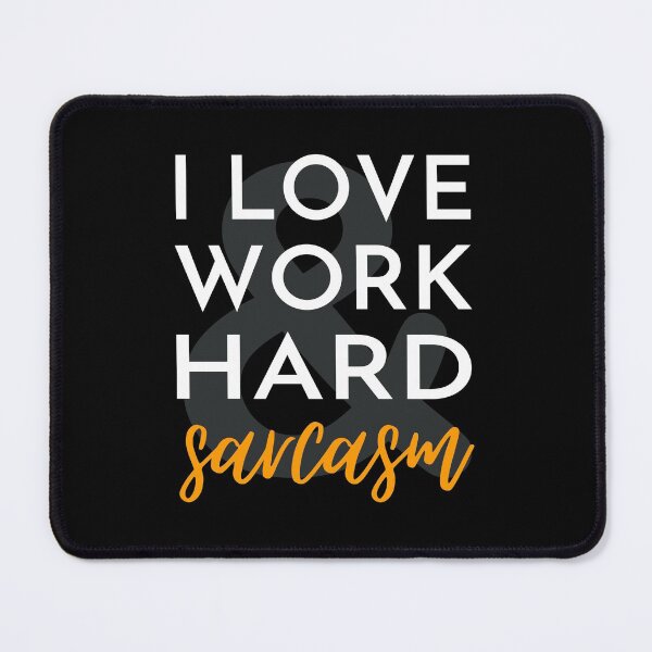 Item preview, Amazonian Employee I love sarcasm designed and sold by KlaraMacinka.
