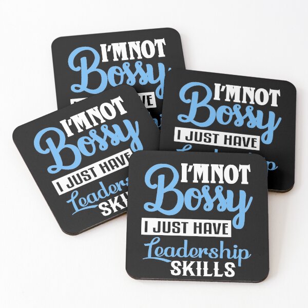Item preview, I'm Not Bossy I Have Leadership Skills designed and sold by Eddie SH.