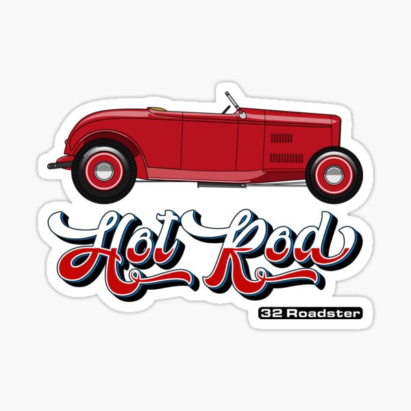 Classic Car Stickers 1932 Ford Hi-Boy Sticker Hot Rod Sticker