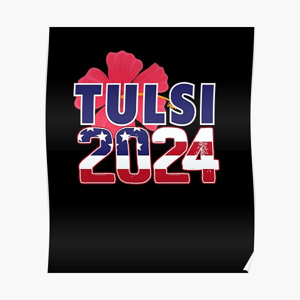 "Tulsi 2024! " Poster for Sale by HROC Redbubble