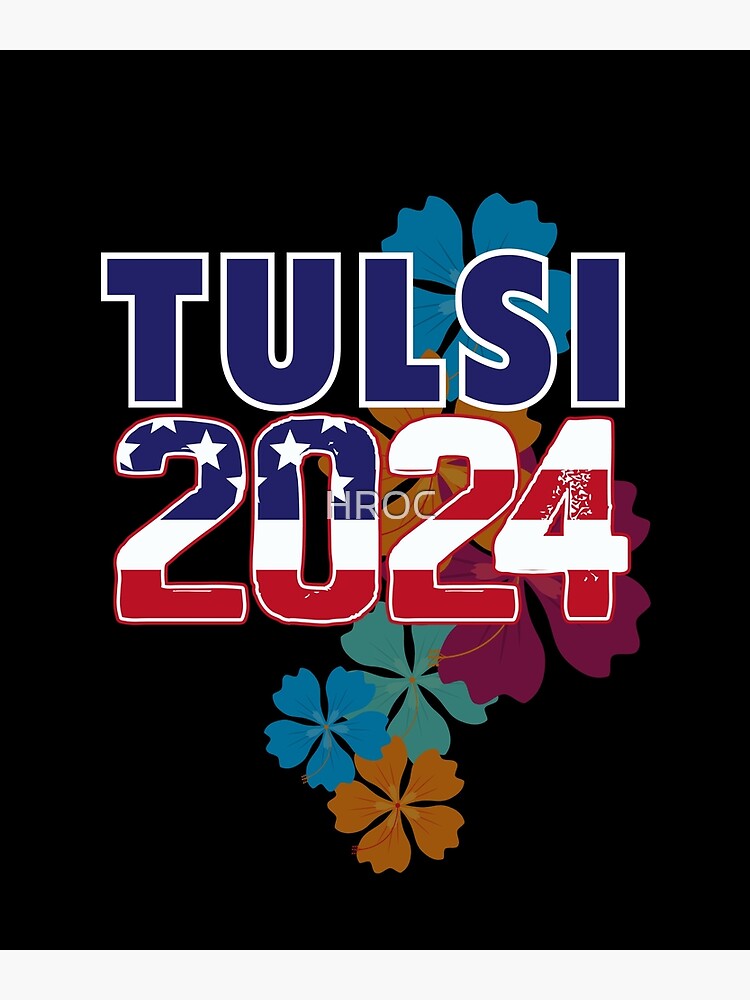 "Tulsi 2024! " Poster for Sale by HROC Redbubble