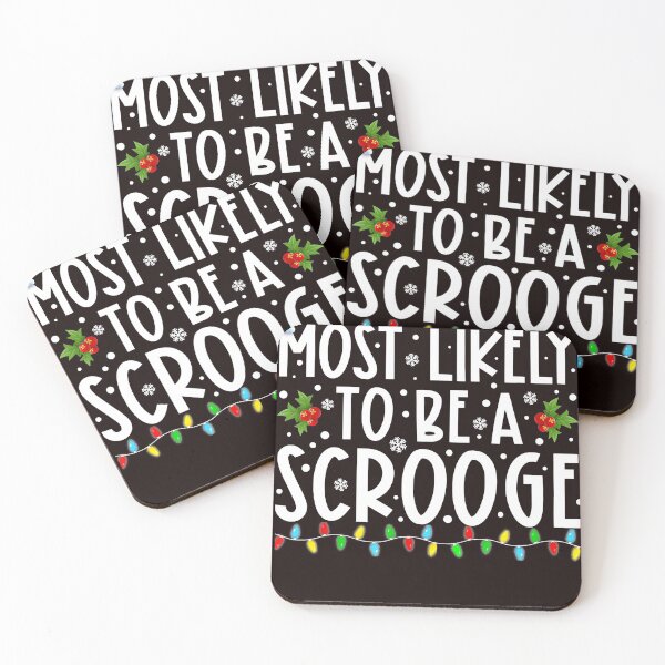 Item preview, Most Likely To Be A Scrooge Matching Family Christmas designed and sold by BrandyBare.