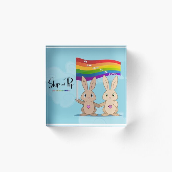 Skip & Pip (aka the Pride Bunnies) Acrylic Block
