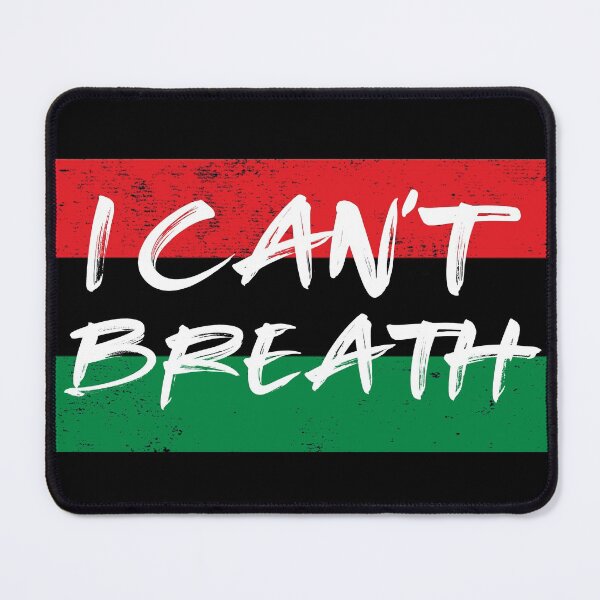 Item preview, I Can't Breathe Black Lives Matter Pan African Colors Protest designed and sold by funnytshirtemp.
